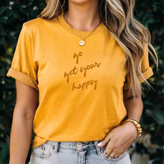 Go get your happy script tee Short sleeve miscellaneous tee Bella Canvas 3001 and Lane Seven ls15000 