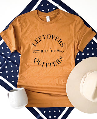 Leftovers are for quitters tee Short sleeve fall tee Bella Canvas 3001 Autumn 
