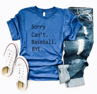 Sorry can't baseball tee Baseball tee Bella Canvas 3001 